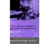 Finite Element Analysis in Geotechnical Engineering: Theory Potts, David M., Potts, D. M., Zdravkovic, L. (Auteur)