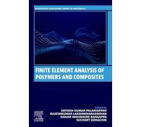 Finite Element Analysis of Polymers and Composites