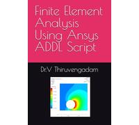 Finite Element Analysis Using Ansys ADDL Script