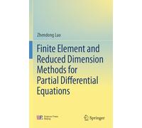 Finite Element and Reduced Dimension Methods for Partial Differential Equations