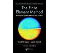 Finite Element Method Darrell W Pepper, Juan C Heinrich (Auteur)