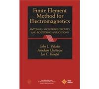 Finite Element Method Electromagnetics by Leo C. Mission Research Corp. Kempel Volakis, John Leonidas, Kempel, Leo C., Chatterjee, A. (Auteur)