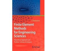 Finite Element Methods For Engineering Sciences
