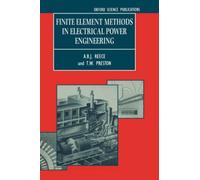Finite Element Methods In Electrical Power Engineering