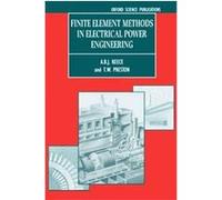 Finite Element Methods in Electrical Power Engineering, Monographs in Electrical and Electronic Engineering, 46 A. B. J. Reece, T.W. Preston (Auteur)