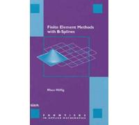 Finite Element Methods With B-Splines