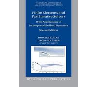 Finite Elements And Fast Iterative Solvers