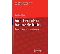 Finite Elements In Fracture Mechanics