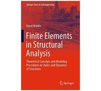 Finite Elements In Structural Analysis