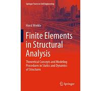 Finite Elements In Structural Analysis