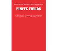 Finite Fields, Encyclopedia of Mathematics and Its Applications Harald Niederreiter, Rudolf Lidl (Auteur)
