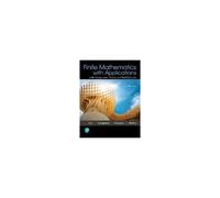 Finite Mathematics With Applications In The Management, Natural, And Social Sciences