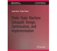 Finite State Machine Datapath Design, Optimization, And Implementation