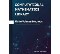 Finite Volume Methods: Theorems, Proofs, and Python Implementations