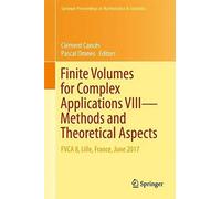 Finite Volumes For Complex Applications Viii - Methods And Theoretical Aspects