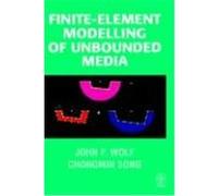 Finitie-Element Modelling of Unbounded Medium Chongmin Song, John P. Wolf (Auteur)