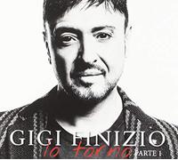 Gigi Finizio - IO Torno [Import]