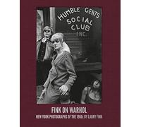 Fink on Warhol: New York Photographs of the 1960s