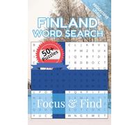 Finland Word Search Find & Search: 50+ Word Search Puzzles to discover and learn about the beautiful country of Finland | 6 x 9 inches, 110 pages | Gift for Vacations, Holidays and Free Time