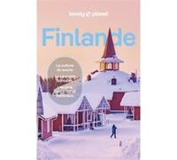 Lonely Planet - Guide Finlande 2026-2027: Itinéraires, expériences, conseils pratiques