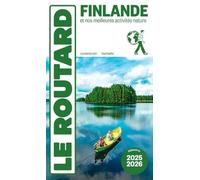 Finlande - Et Nos Meilleures Activités Nature - Guide Du Routard 2025-2026