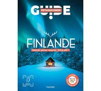 Finlande guide Petaouchnok - Raphaël de Casabianca - Hachette Tourisme Guides - broché - Guide