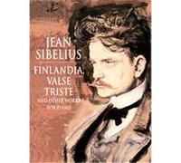 Finlandia, Valse Trist and Other Works for Piano Jean Sibelius (Auteur)