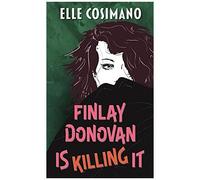 Finlay Donovan Is Killing It