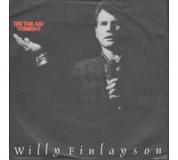 FINLAYSON, Willy - On the air tonight / After the fall / 106594-100