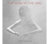 Finlin, Jeff - Guru in The Girl [Import]