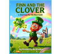 Finn and the Clover a Journey for the Best Gold