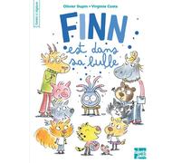 Finn est dans sa bulle - Olivier Dupin - Talents Hauts - broché - Roman cadet