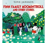 Finn Family Moomintroll And Other Stories