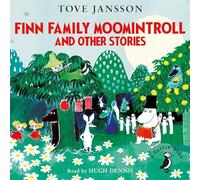 Finn Family Moomintroll and Other Stories