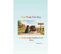 Finn Finds The Way: A Lala Landon Neighborhood Story