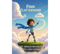 Finn Flatterwind - Die verschwundenen Wolken von Nimburia