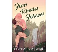 Finn Rhodes Forever – Romance épicée de seconde chance en petite ville – The Queen's Cove, Tome 4