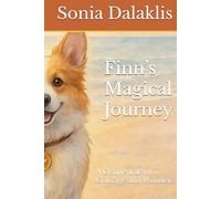 Finn’s Magical Journey: A Gentle Tale of Courage and Wonder
