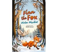 Finn the Fox Winter Mischief - Chakib Azzaoui - Little Reader Publishing - ebook (ePub) - Livre