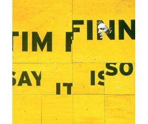Finn, Tim - Say It is So [Import]