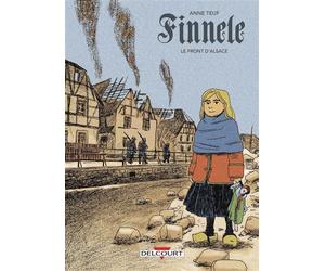 Finnele T01 - Le Front d'Alsace - Anne Teuf - Delcourt - cartonné - Bande dessinée