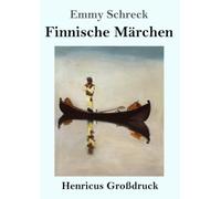 Finnische Märchen (Großdruck)