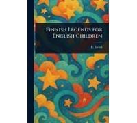 Finnish Legends For English Children
