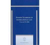 Finnish Yearbook Of International Law, Volume 15 (2004)