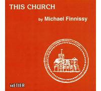 Finnissy - This Church