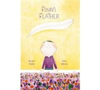 Finns Feather by Rachel Noble Rachel Noble , Illustrated By Zoey Abbott (Auteur)