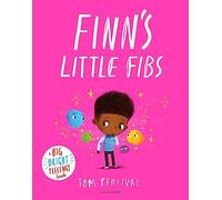 Tom Percival – Finn's Little Fibs : A Big Bright Feelings Book