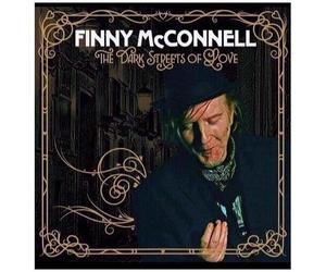 Finny Mcconnell - The Dark Streets Of Love [Cd]