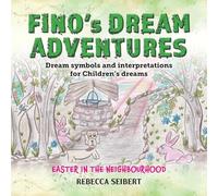 Fino Dream Adventures book10: Easter in the Neighbourhood