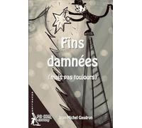 Fins damnées (mais pas toujours)